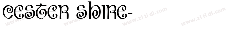 Cester Shire字体转换